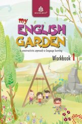 My English Garden Workbook - 1 My English Garden Workbook - 1