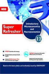 MBD CBSE Super Refresher Economics For Class 12 MBD CBSE Super Refresher Economics For Class 12