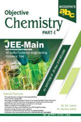 Moderns ABC Of Objective Chemistry JEE Main Part-1 Moderns ABC Of Objective Chemistry JEE Main Part-1