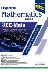 Moderns ABC Of Objective Mathematics JEE Main Part-1 Moderns ABC Of Objective Mathematics JEE Main Part-1