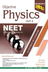 Moderns ABC Of Objective Physics For NEET Part-1 Moderns ABC Of Objective Physics For NEET Part-1