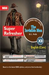 MBD Super Refresher English Core The Invisible Man Class-XII CBSE MBD Super Refresher English Core The Invisible Man Class-XII CBSE