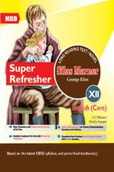 MBD Super Refresher English Core Silas Marner Class-XII CBSE MBD Super Refresher English Core Silas Marner Class-XII CBSE
