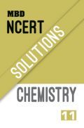 MBD NCERT Solutions Chemistry For Class-XI MBD NCERT Solutions Chemistry For Class-XI