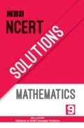 MBD NCERT Solutions Mathematics For Class-IX MBD NCERT Solutions Mathematics For Class-IX
