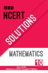 MBD NCERT Solutions Mathematics For Class-X MBD NCERT Solutions Mathematics For Class-X