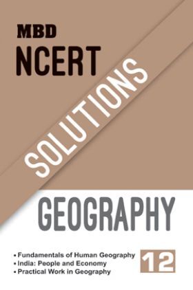 MBD NCERT Solutions Geography For Class-XII
