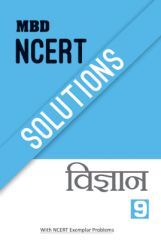MBD NCERT Solutions विज्ञान For Class-IX MBD NCERT Solutions विज्ञान For Class-IX