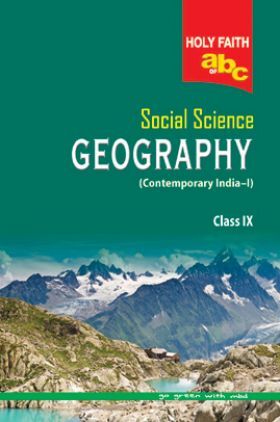 Holy Faith ABS Of Social Science Geography For Class-IX