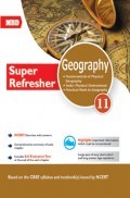MBD Super Refresher Geography For Class-XI MBD Super Refresher Geography For Class-XI