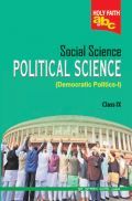 Holy Faith ABC Of Social Science Political Science For Class-9 Holy Faith ABC Of Social Science Political Science For Class-9