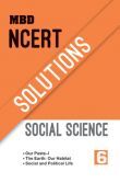 MBD NCERT Solutions Social Science For Class-6