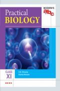 Modern's ABC Of Practical Biology For Class-11 Modern's ABC Of Practical Biology For Class-11