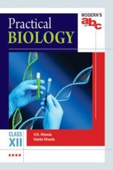 Modern's ABC Of Practical Biology For Class-12 Modern's ABC Of Practical Biology For Class-12