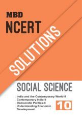 MBD NCERT Solution Social Science For Class 10 MBD NCERT Solution Social Science For Class 10