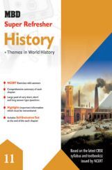 MBD Super Refresher History For Class - XI MBD Super Refresher History For Class - XI