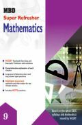 MBD Super Refresher Mathematics For Class - IX MBD Super Refresher Mathematics For Class - IX
