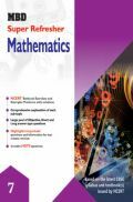 MBD Super Refresher Mathematics For Class - VII MBD Super Refresher Mathematics For Class - VII