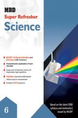 MBD Super Refresher Science For Class - VI MBD Super Refresher Science For Class - VI