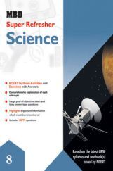 MBD Super Refresher Science For Class - VIII MBD Super Refresher Science For Class - VIII