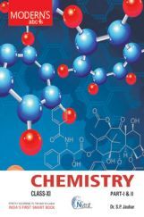 Moderns ABC Plus Of Chemistry For Class - XI Part - I Moderns ABC Plus Of Chemistry For Class - XI Part - I