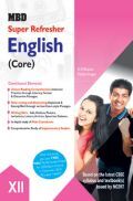 MBD Super Refresher English (Core) Class - XII For 2020 Exam MBD Super Refresher English (Core) Class - XII For 2020 Exam
