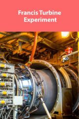 Francis Turbine Experiment Francis Turbine Experiment