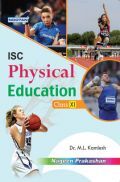 ISC Physical Education For Class - XI ISC Physical Education For Class - XI