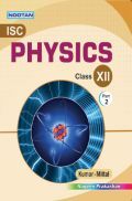 ISC Physics Part-II For Class - XII ISC Physics Part-II For Class - XII