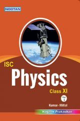 ISC Physics Part-I For Class - XI ISC Physics Part-I For Class - XI
