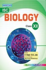 ISC Biology For Class - XII ISC Biology For Class - XII