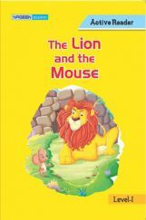 The Lion And The Mouse For Class I The Lion And The Mouse For Class I