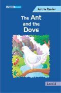 The Ant And The Dove For Class II The Ant And The Dove For Class II
