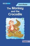 The Monkey And The Crocodile For Class II The Monkey And The Crocodile For Class II