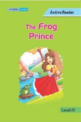 The Frog Prince For Class IV The Frog Prince For Class IV