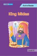 King Midas For Class VI King Midas For Class VI
