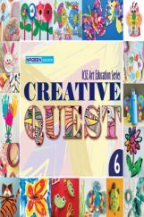 ICSE Art Education Creative Quest For Class - VI ICSE Art Education Creative Quest For Class - VI