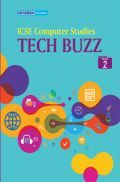 ICSE Computer Studies Tech Buzz For Class - II ICSE Computer Studies Tech Buzz For Class - II