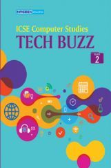 ICSE Computer Studies Tech Buzz For Class - II ICSE Computer Studies Tech Buzz For Class - II