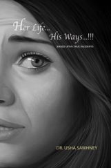 Her Life… His Ways… Her Life… His Ways…