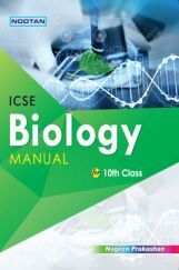 ICSE Biology Lab Manual For Class - X ICSE Biology Lab Manual For Class - X
