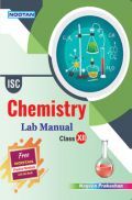 ISC Chemistry Lab Manual For Class - XII ISC Chemistry Lab Manual For Class - XII