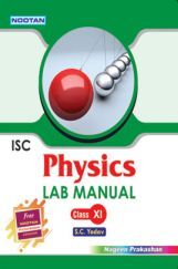 ISC Physics Lab Manual For Class - XI ISC Physics Lab Manual For Class - XI
