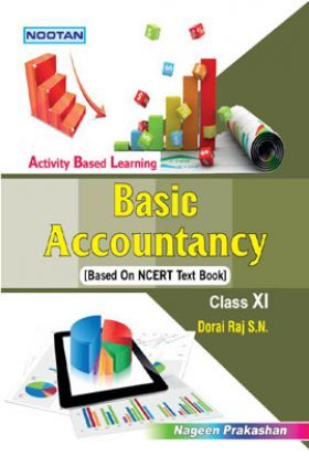 Basic Accountancy For Class - XI (Basic Activity)