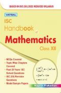 ISC Handbook Of Mathematics For Class - 12th ISC Handbook Of Mathematics For Class - 12th