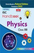 ISC Handbook Of Physics For Class - 12th ISC Handbook Of Physics For Class - 12th