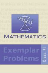 NCERT Mathematics Exemplar Problems Class XI NCERT Mathematics Exemplar Problems Class XI