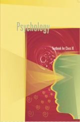 NCERT Psychology Textbook For Class XI NCERT Psychology Textbook For Class XI