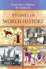 NCERT Textbook In History For Class XI NCERT Textbook In History For Class XI