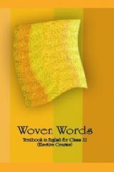 NCERT Woven Words (English) Textbook In English For Class XI NCERT Woven Words (English) Textbook In English For Class XI